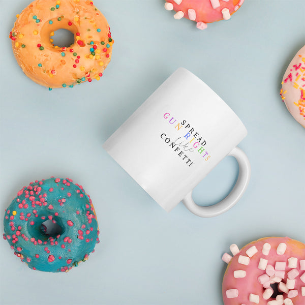 Spread Fun Rights Like Confetti Mug