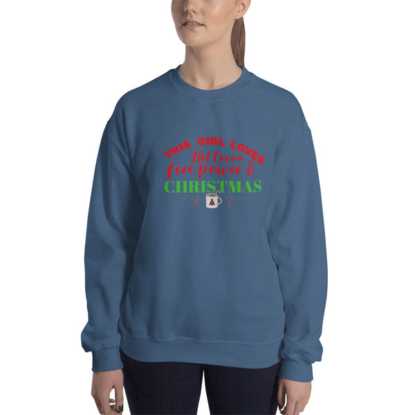 This Girl Loves Hot Cocoa, Fire Power, and Christmas Sweatshirt