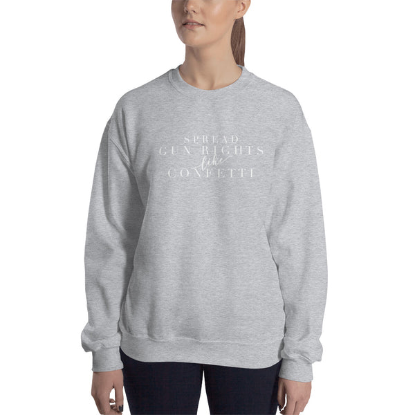Spread Fun Rights Like Confetti, Women's Sweatshirt