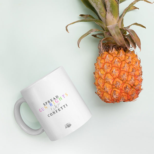 Spread Fun Rights Like Confetti Mug