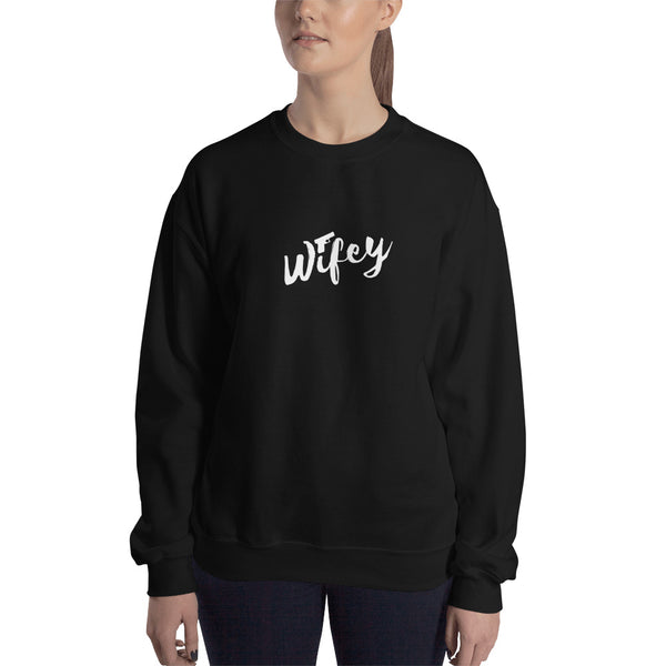 Wifey Sweatshirt