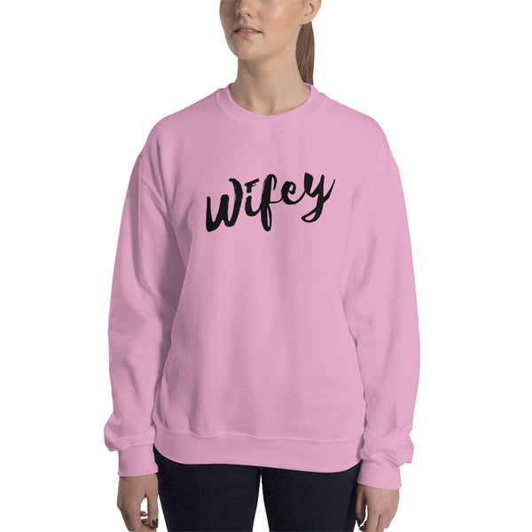 Wifey Sweatshirt