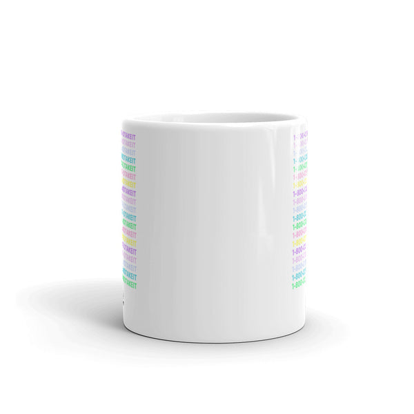 1-800-COMEANDTAKEIT Mug