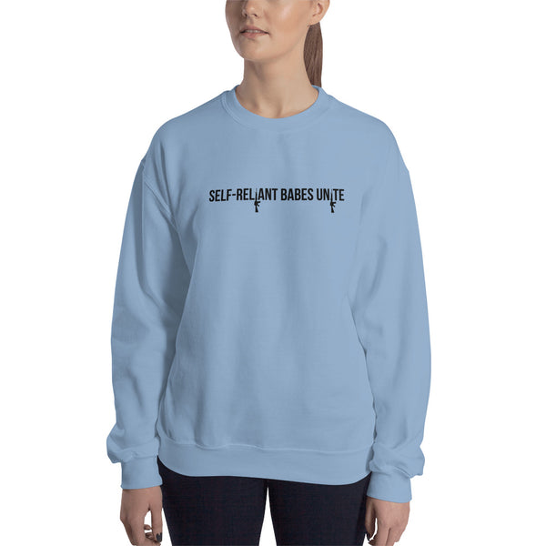 Self-Reliant Babes Unite Sweatshirt