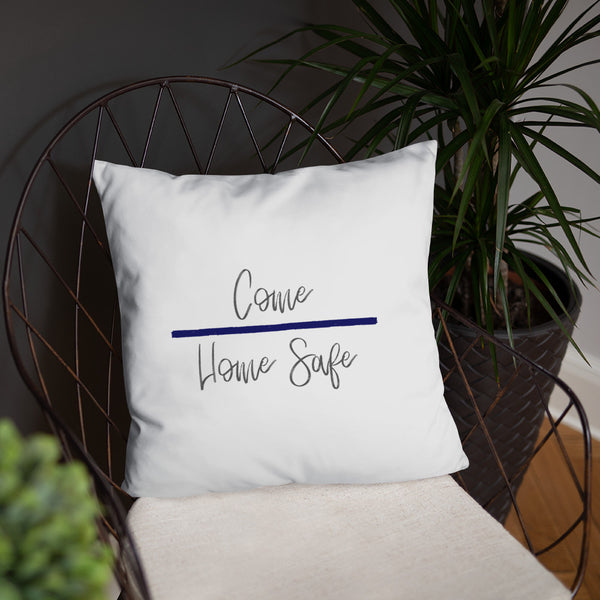 Come Home Safe Dry Fire Pillow