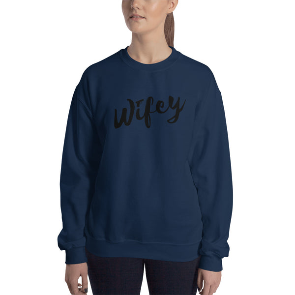 Wifey Sweatshirt