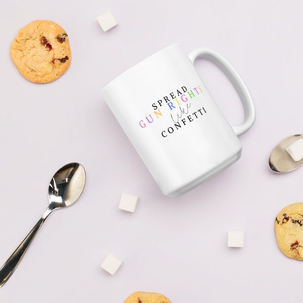 Spread Fun Rights Like Confetti Mug