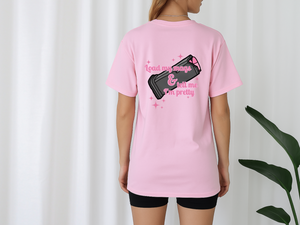 NEW Load My Mags & Tell Me I'm Pretty T-Shirt