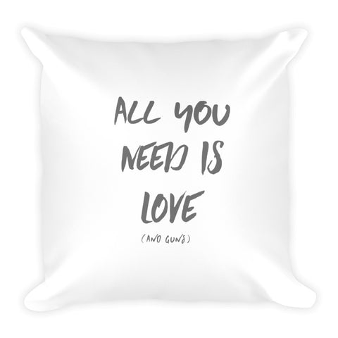 All You Need Is Love (and guns) Dry Fire Pillow