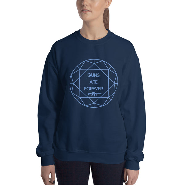 Guns are Forever in Blue Sweatshirt