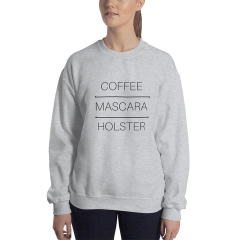 Coffee Mascara Holster Sweatshirt