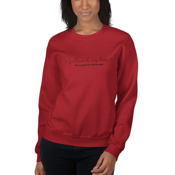 I Followed My Heart, Women's Sweatshirt