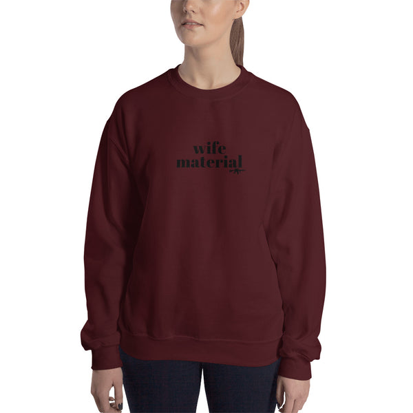Wife Material, Women's Sweatshirt