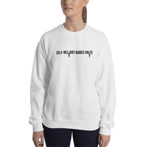 Self-Reliant Babes Unite Sweatshirt