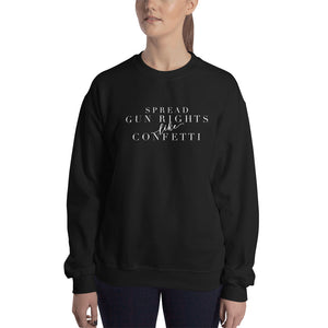 Spread Fun Rights Like Confetti, Women's Sweatshirt