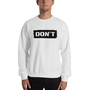 DON'T Tread on Me Men's Sweatshirt