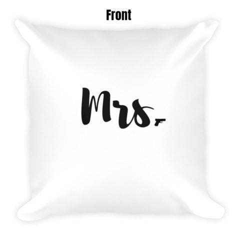 Mrs. Dry Fire Pillow Case