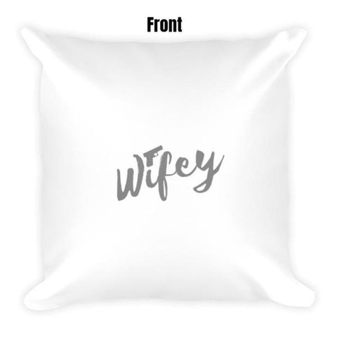Wifey Dry Fire Pillow Case